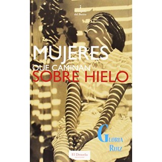 Mujeres Que Caminan Sobre Hielo (el Legado Del Baron)
